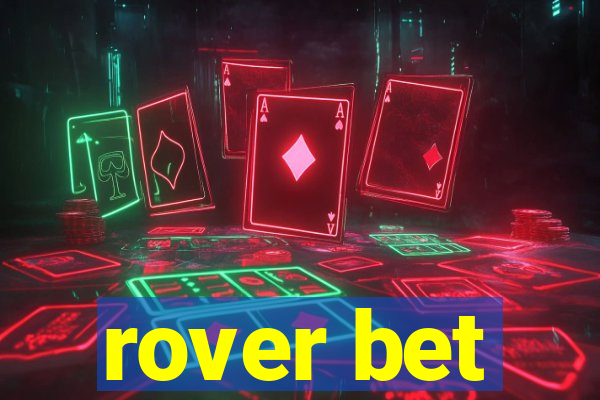 rover bet