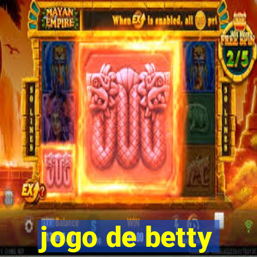 jogo de betty