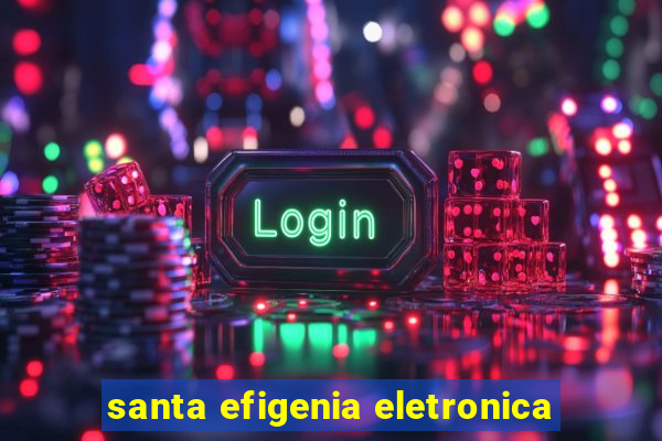 santa efigenia eletronica