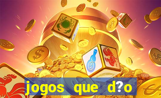 jogos que d?o dinheiro na internet