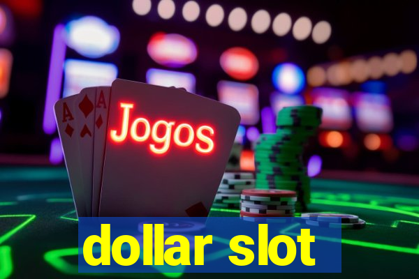 dollar slot