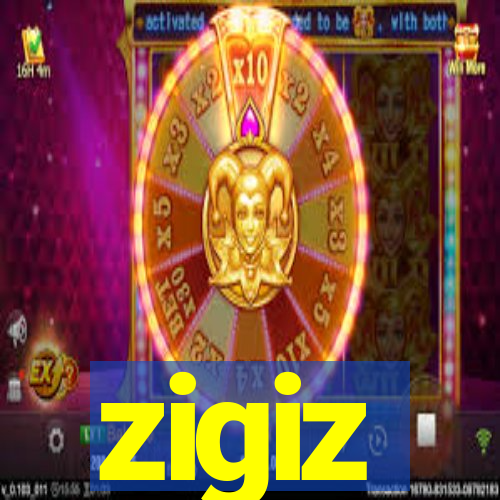 zigiz