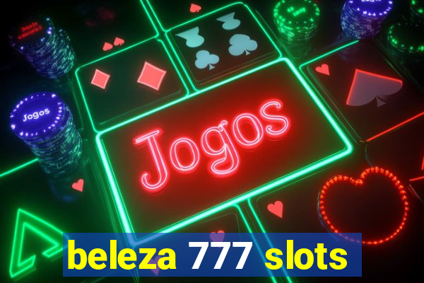 beleza 777 slots