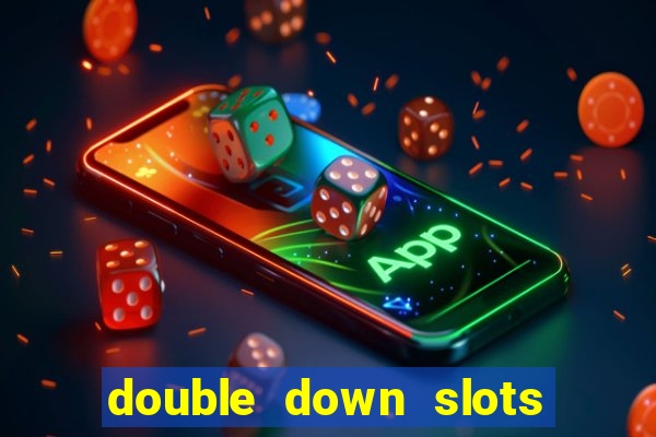 double down slots free chips