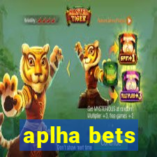 aplha bets