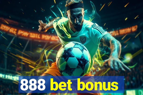 888 bet bonus