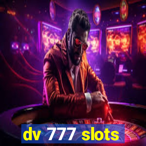 dv 777 slots