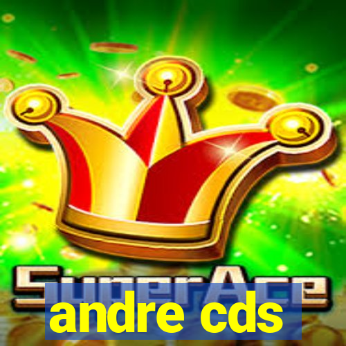 andre cds