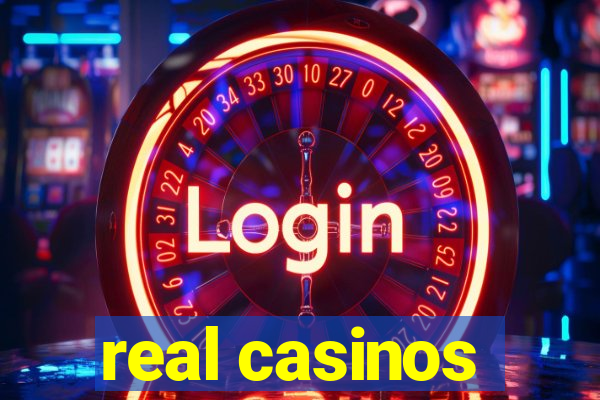 real casinos