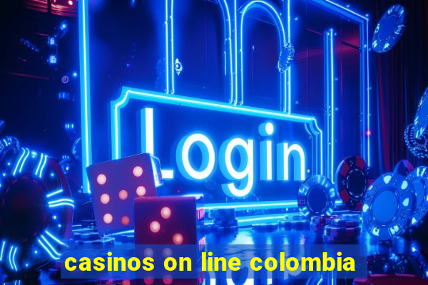 casinos on line colombia