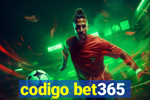 codigo bet365