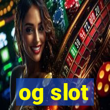 og slot