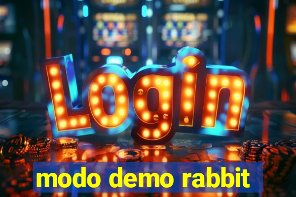 modo demo rabbit