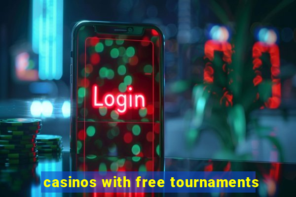 casinos with free tournaments