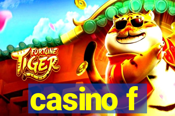 casino f