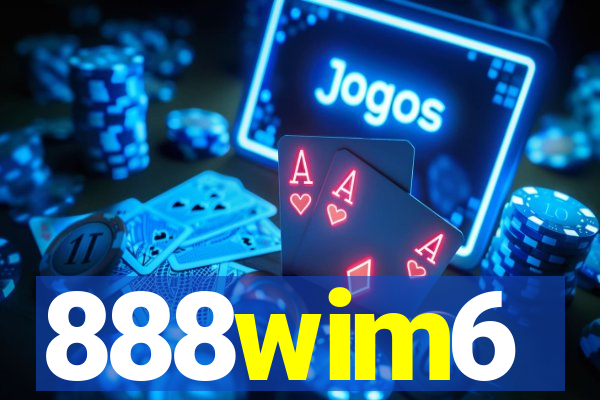 888wim6