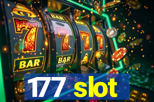 177 slot