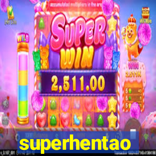 superhentao