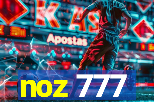 noz 777