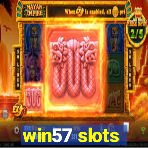 win57 slots