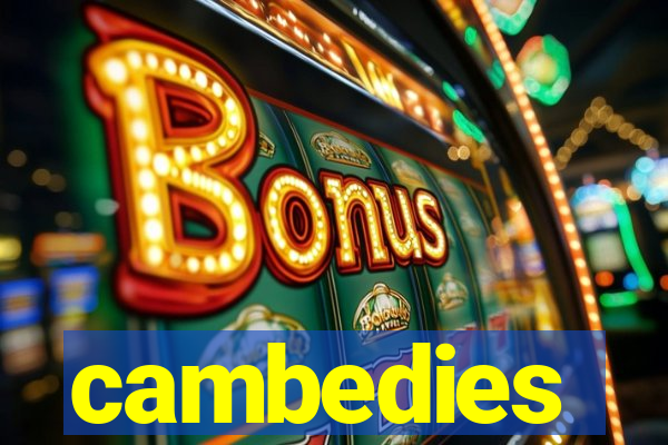 cambedies