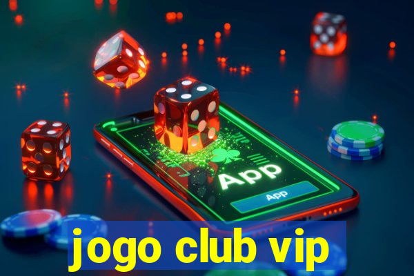 jogo club vip