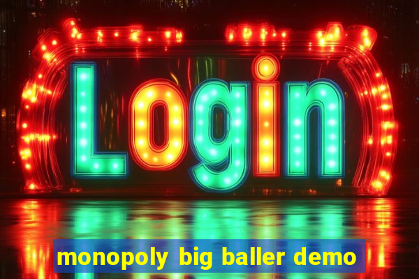 monopoly big baller demo