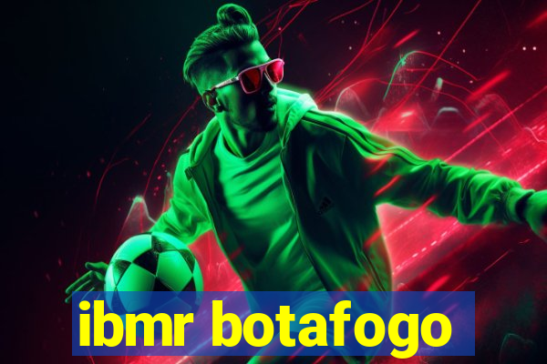 ibmr botafogo