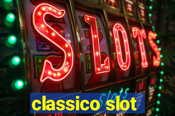 classico slot