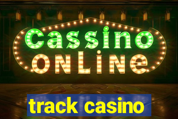 track casino