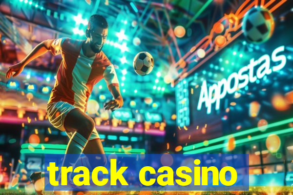 track casino