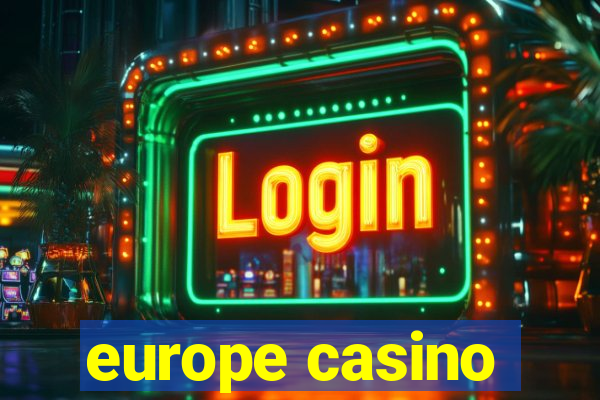 europe casino