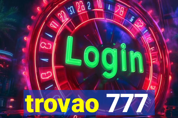 trovao 777