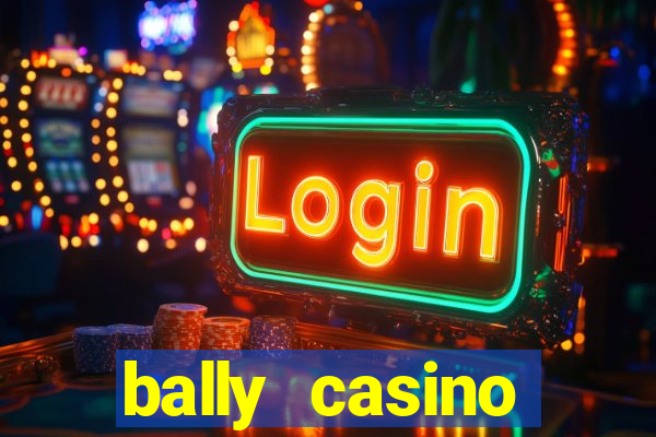 bally casino atlantic city