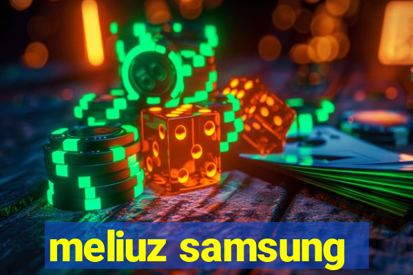 meliuz samsung