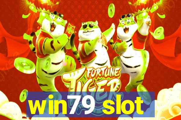 win79 slot