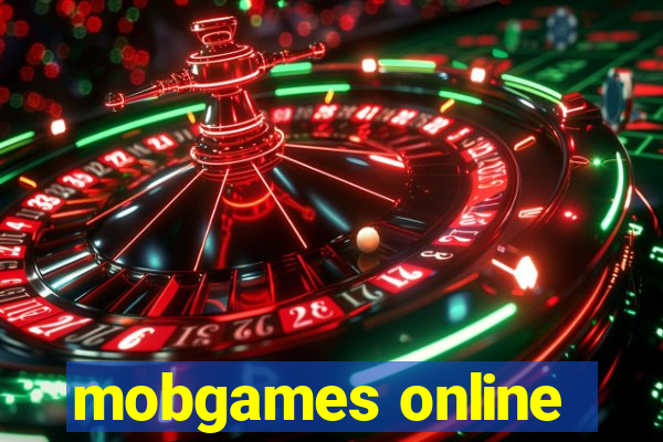 mobgames online