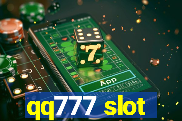 qq777 slot