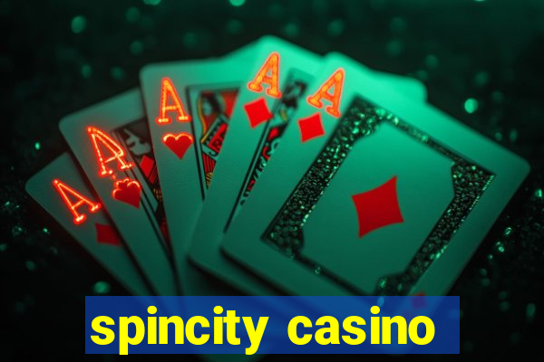 spincity casino