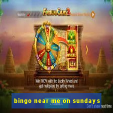 bingo near me on sundays