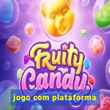 jogo com plataforma