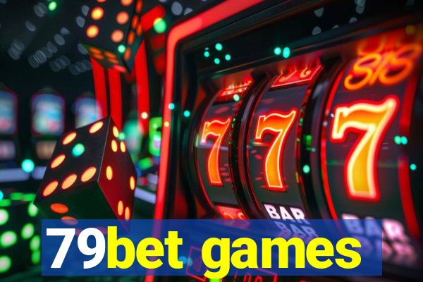 79bet games