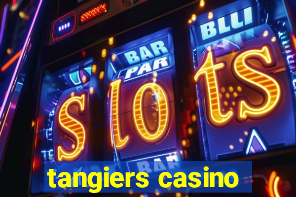 tangiers casino