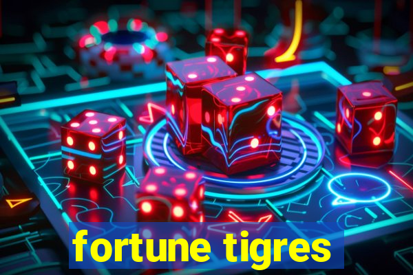 fortune tigres