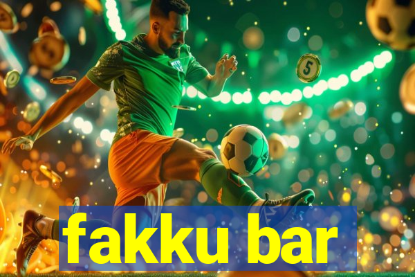 fakku bar