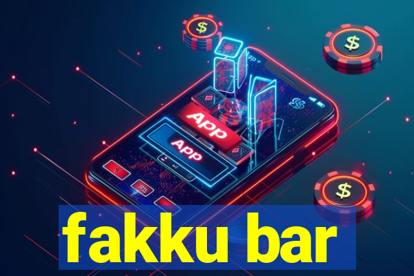 fakku bar