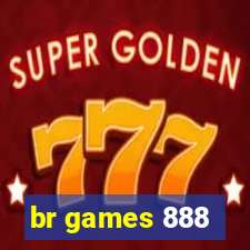 br games 888