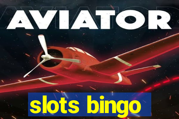 slots bingo