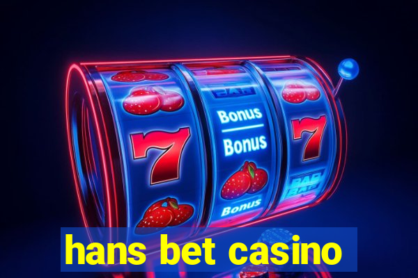 hans bet casino