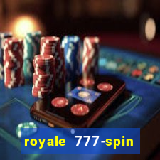 royale 777-spin slot game